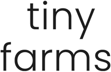 Tiny Farms